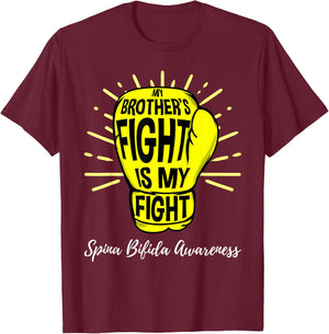 My Brothers Fight Is My Fight Spina Bifida Awareness T-Shirt - T-Shirt | Maroon