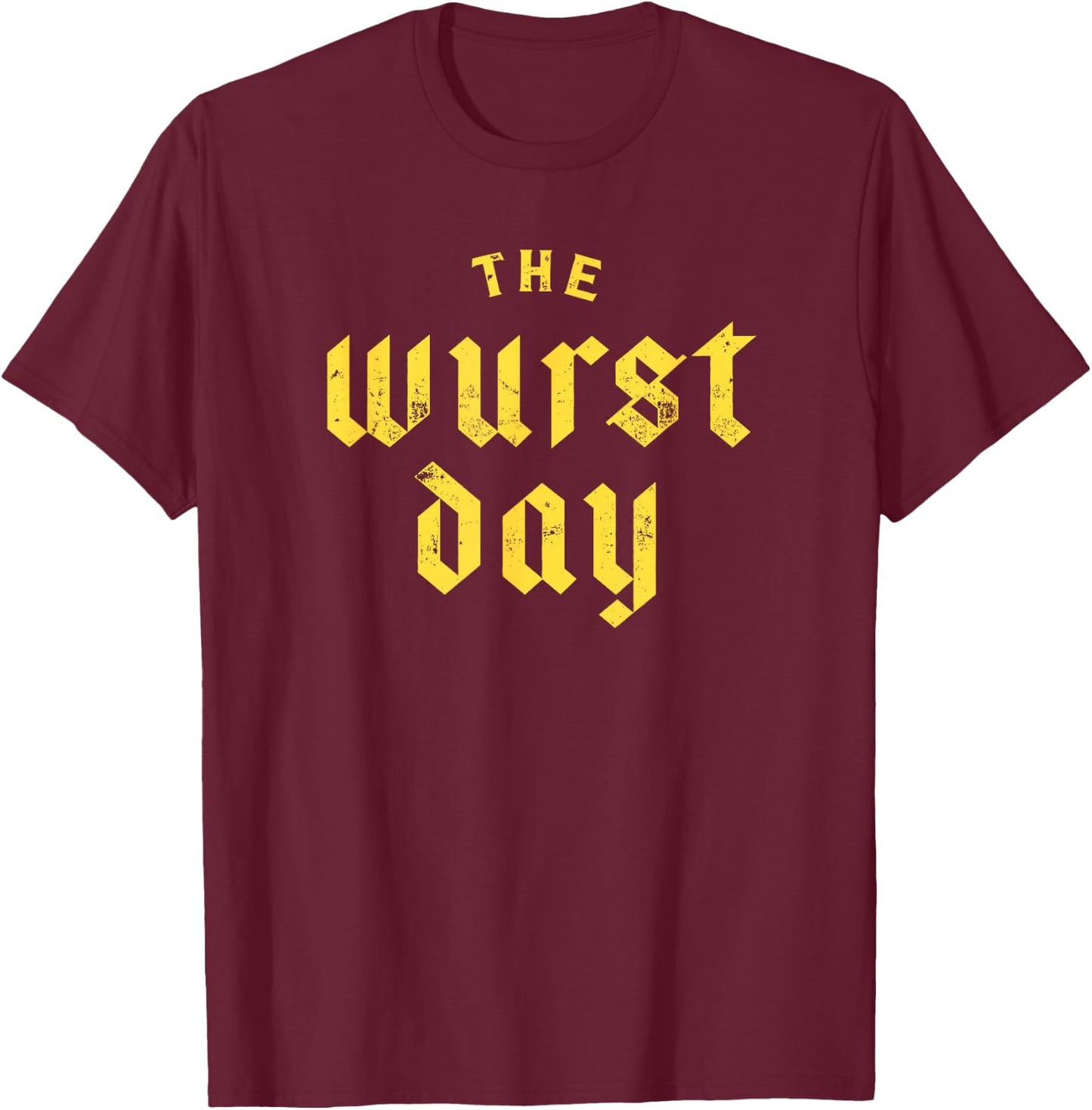 Bratwurst Sausage Oktoberfest Fest Wurst Day Funny T-Shirt - T-Shirt | Maroon