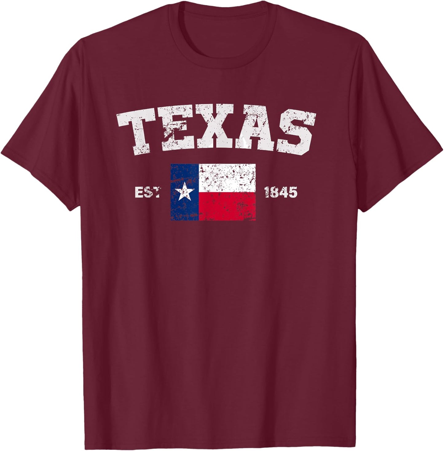 Texas Est. 1845 Texas Flag Cool Vintage Texan Tx Men Women T-Shirt - T-Shirt | Maroon