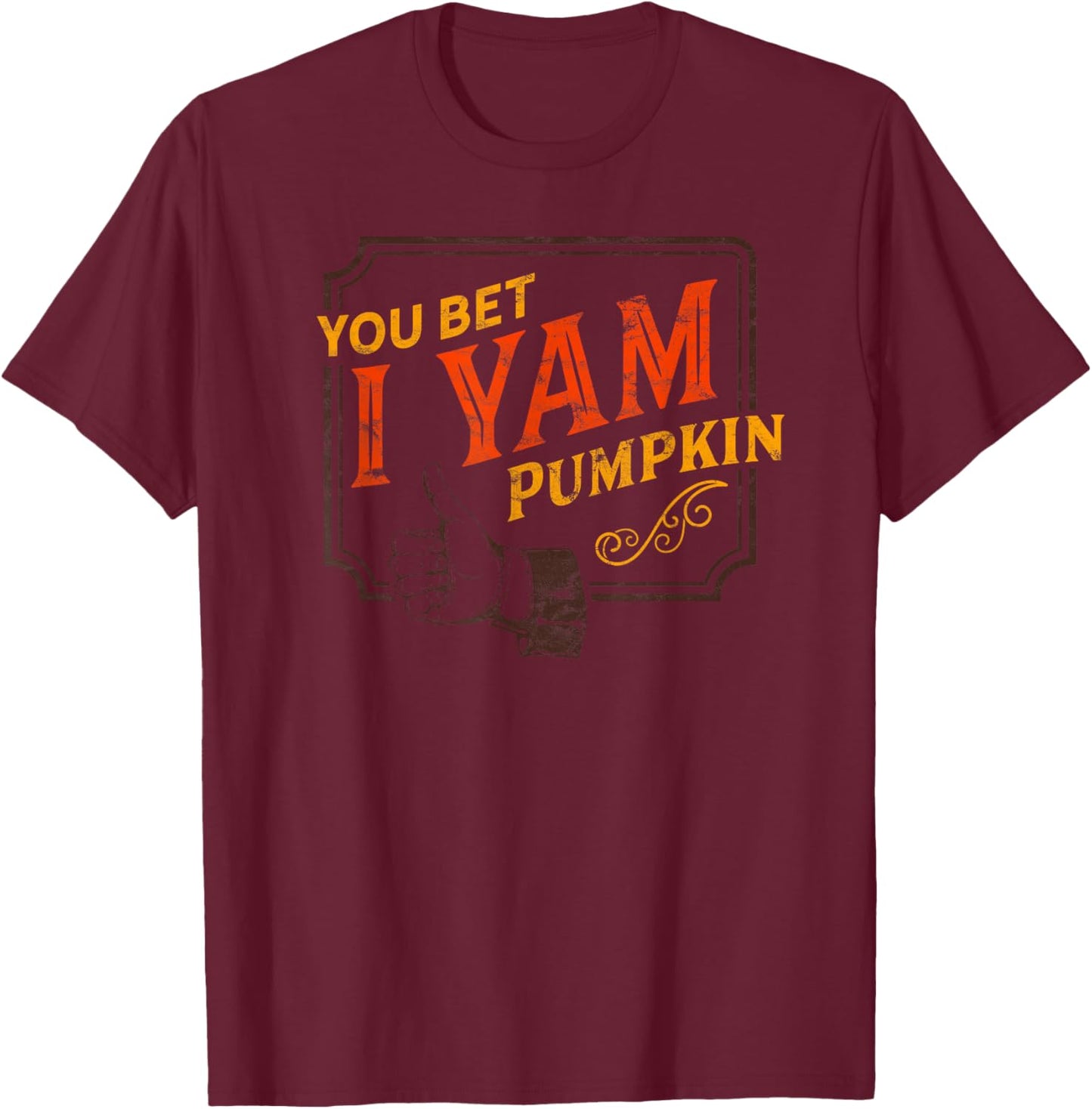 My Sweet Potato - You Bet I Yam Couple's Thanksgiving T-Shirt - T-Shirt | Maroon