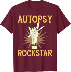 Funny Forensic Scientist Science Autopsy Rockstar T-Shirt - T-Shirt | Maroon