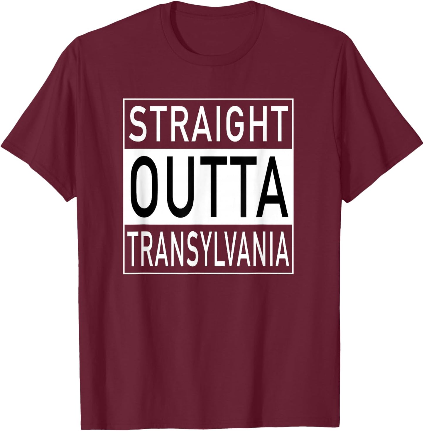 Straight Outta Transylvania - Funny Romanian T-Shirt - T-Shirt | Maroon