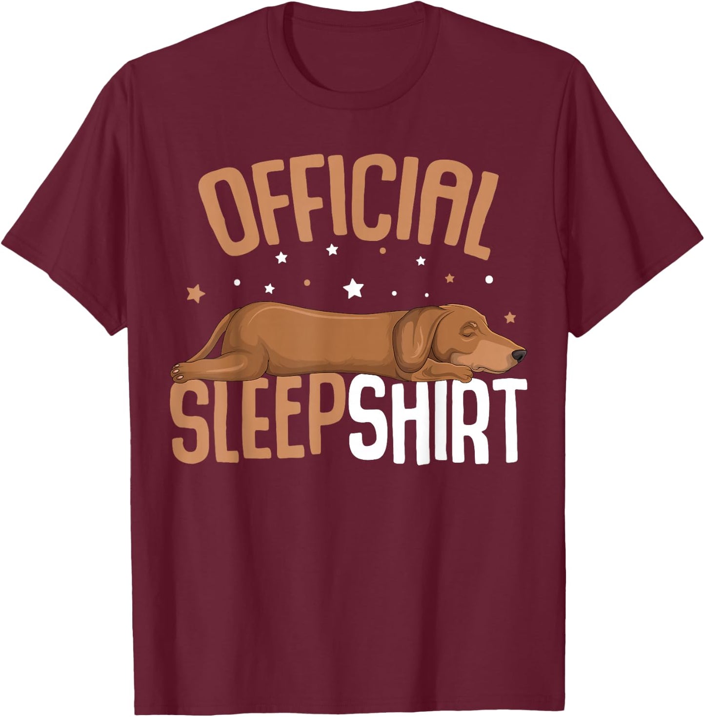 Dachshund Weiner Dog Official Sleepshirt Women Girls Kids T-Shirt - T-Shirt | Maroon