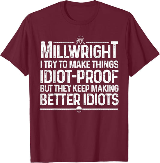 Funny Millwright Art Men Dad Millwright Machinist Engineer T-Shirt - T-Shirt | Maroon