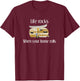 RV Life Camper, Life Rocks When Your Home Rolls T-Shirt - T-Shirt | Maroon