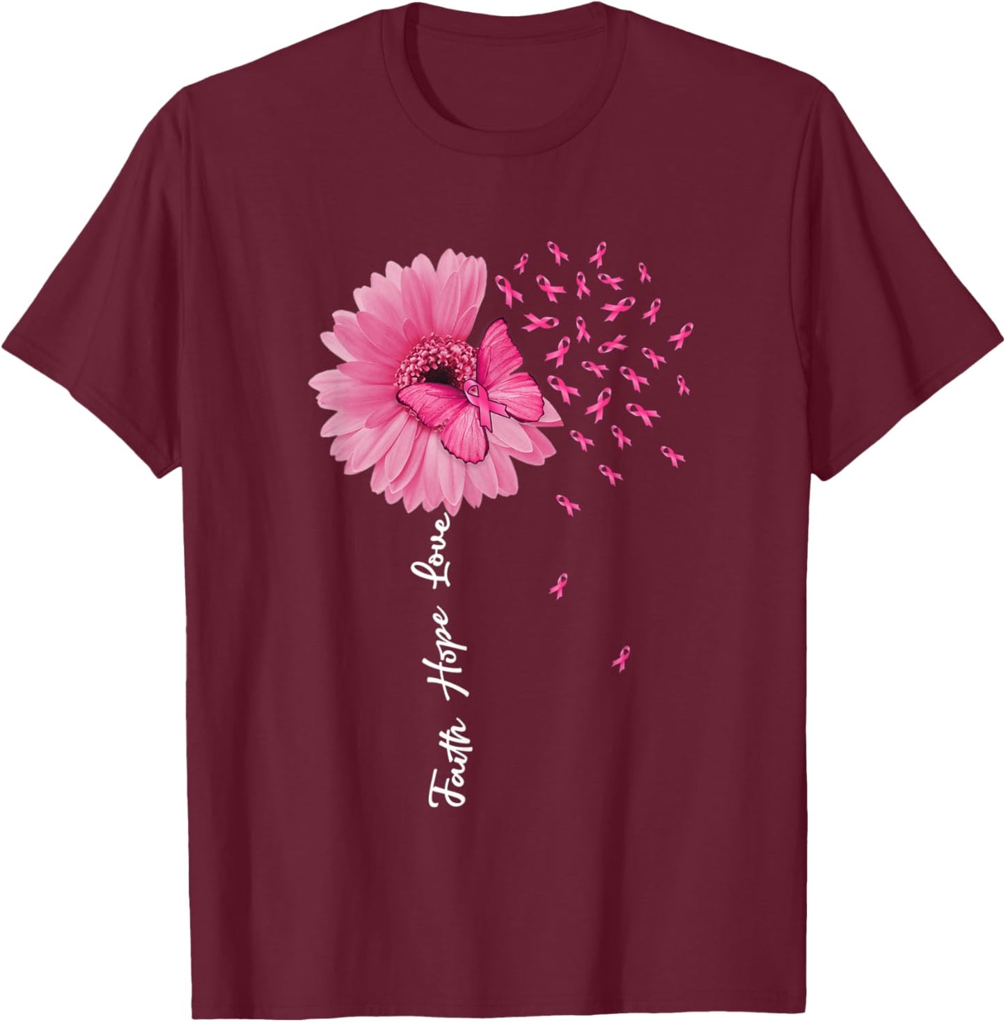 Faith Hope Love Pink Ribbon Daisy Flower Butterfly T-Shirt - T-Shirt | Maroon
