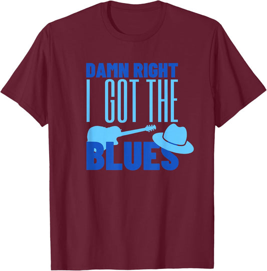 Damn Right I Got The Blues - Guitar T-Shirt - T-Shirt | Maroon