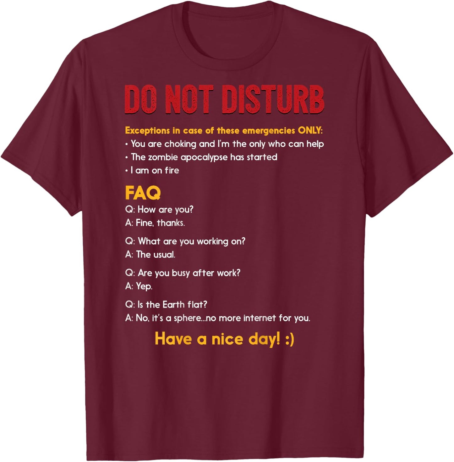 Work Shirt Do Not Disturb Back Print FAQ Meme T-Shirt - T-Shirt | Maroon