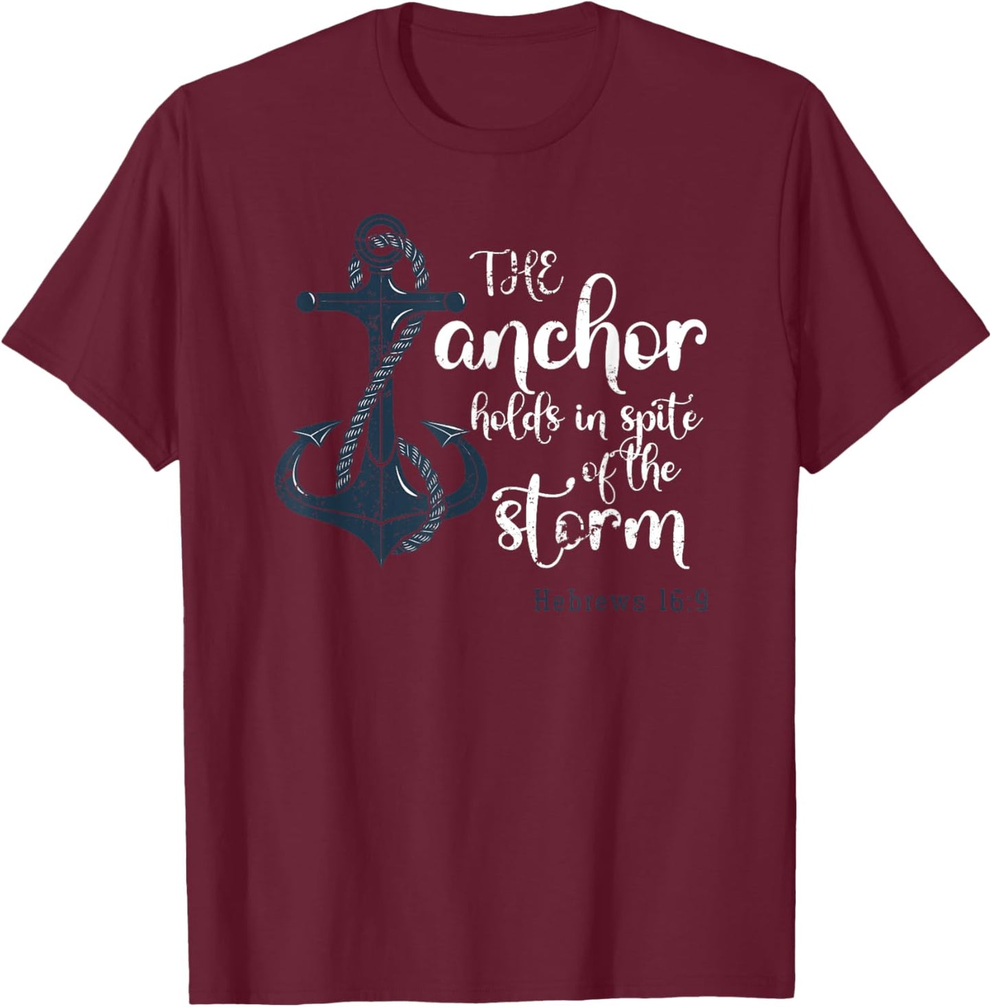Christianity Faith Anchor Bible Verse Jesus Christ Prayer T-Shirt - T-Shirt | Maroon