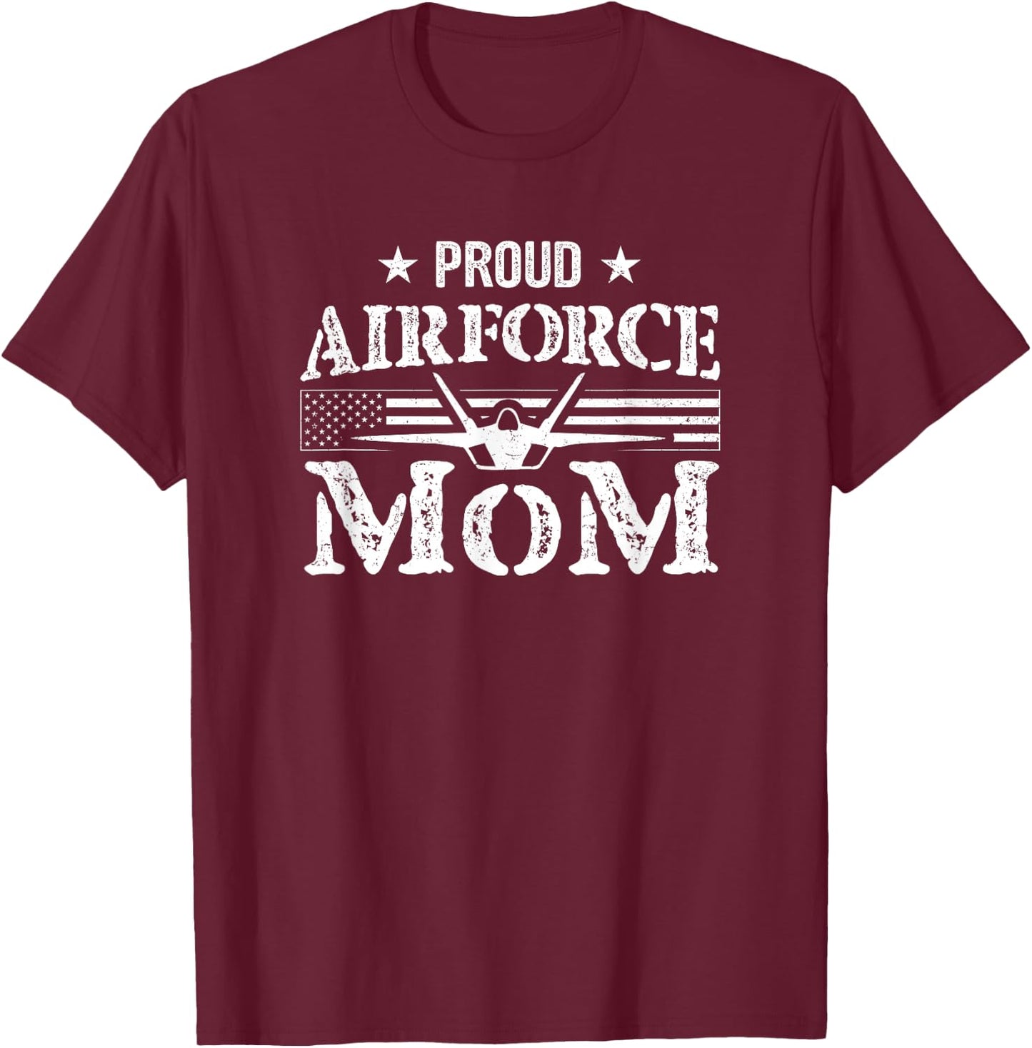 Proud Air Force Mom - Airforce Gifts - July 4th Mothers Day T-Shirt - T-Shirt | Maroon