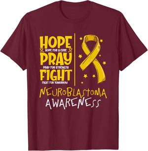 Hope For A Cure Pray For Strength Neuroblastoma Awareness T-Shirt - T-Shirt | Maroon