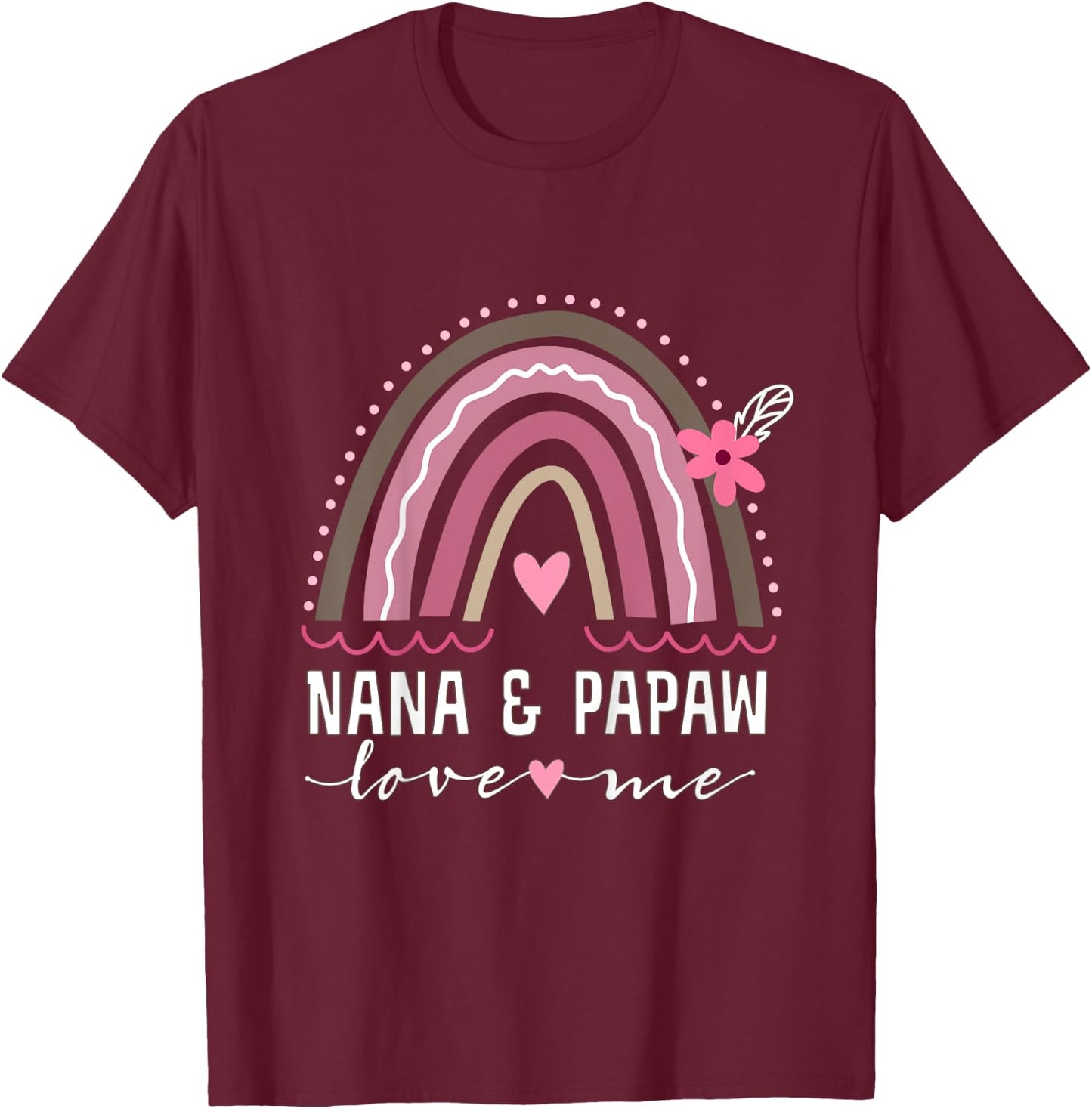 Nana and Papaw Love Me Girls Granddaughter Boho Rainbow T-Shirt - T-Shirt | Maroon