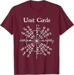 Nerdy Unit Circle Trigonometry Calculus Math Teacher Geek T-Shirt - T-Shirt | Maroon