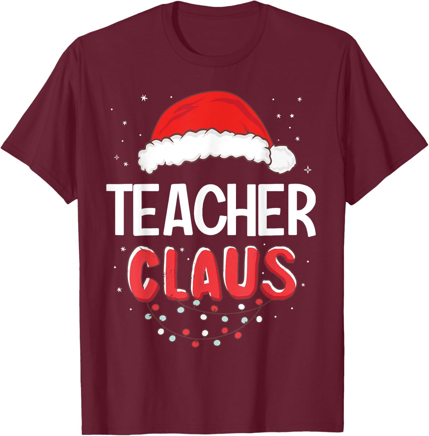 Teacher Santa Claus Christmas Matching Costume Men Women T-Shirt - T-Shirt | Maroon