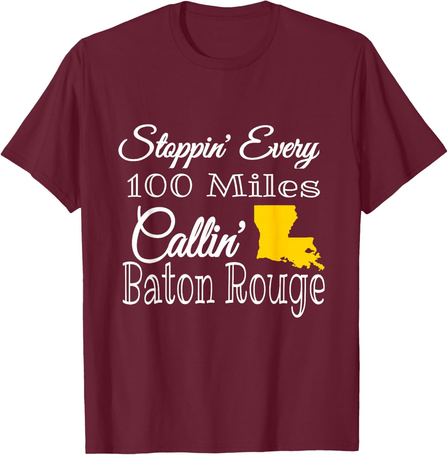 Callin' Baton Rouge Music Concert T-Shirt - T-Shirt | Maroon