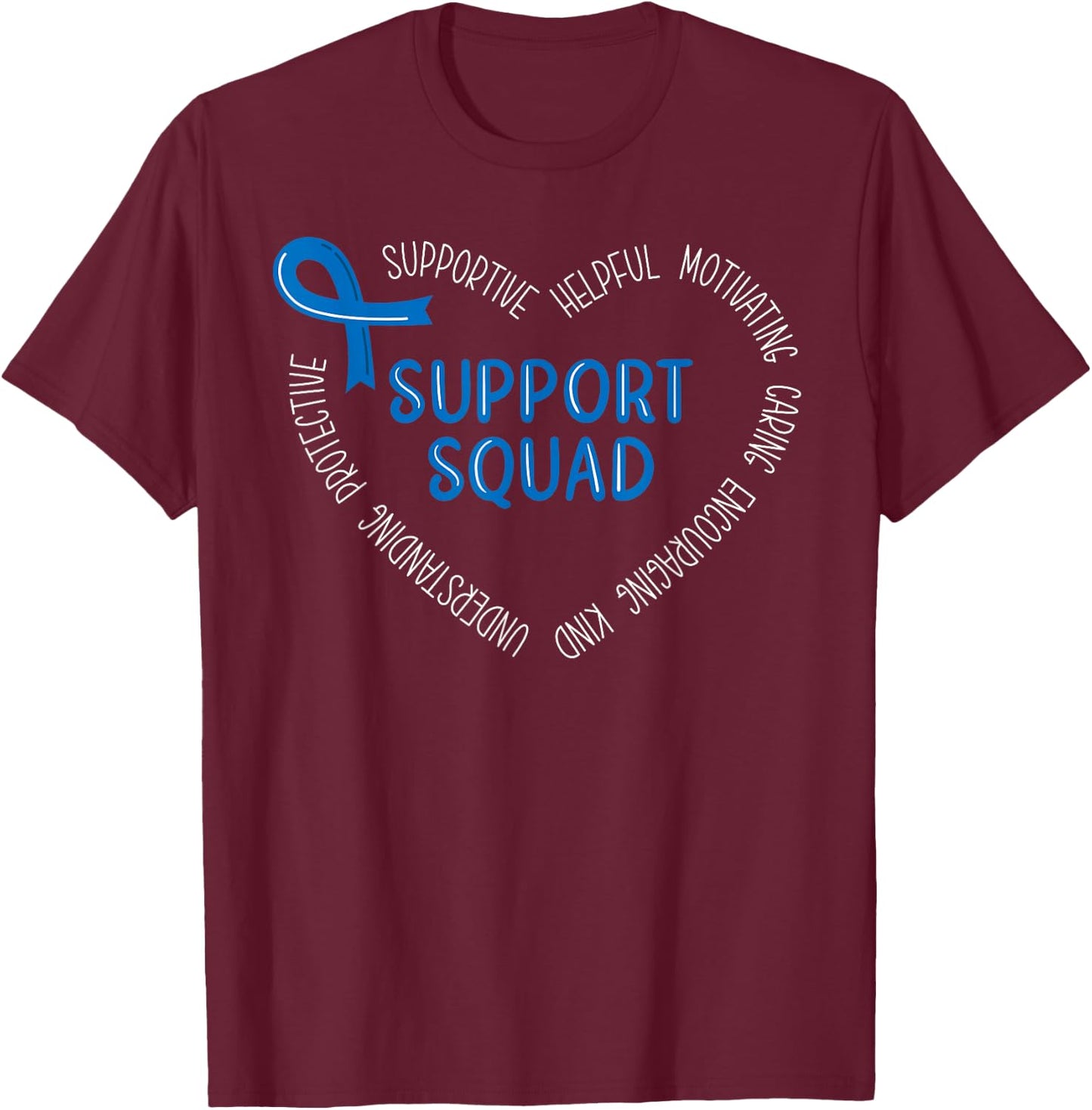 Colon Cancer Support Squad Colon Cancer Awareness T-Shirt - T-Shirt | Maroon