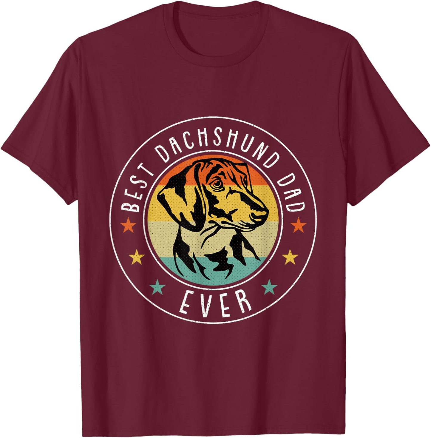 Best Dachshund Dad Ever Fathers Day Dog Daddy Papa Dada Men T-Shirt - T-Shirt | Maroon