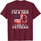 Nothing Scares Me I'm A Dad And A Veteran T-Shirt - T-Shirt | Maroon
