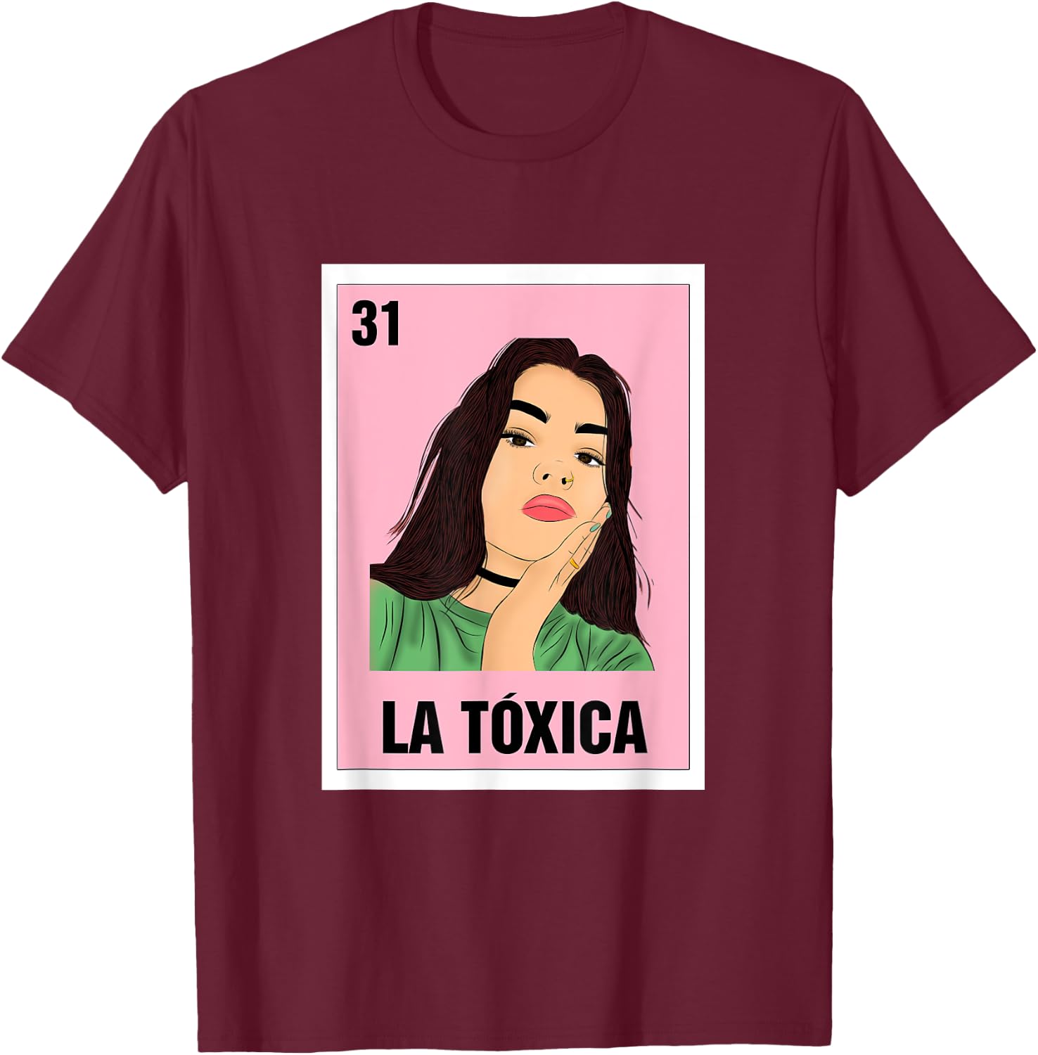 La Toxica Mexican Bingo Card Game Funny Girl Boss Spanish T-Shirt - T-Shirt | Maroon