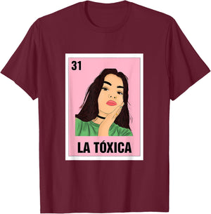 La Toxica Mexican Bingo Card Game Funny Girl Boss Spanish T-Shirt - T-Shirt | Maroon