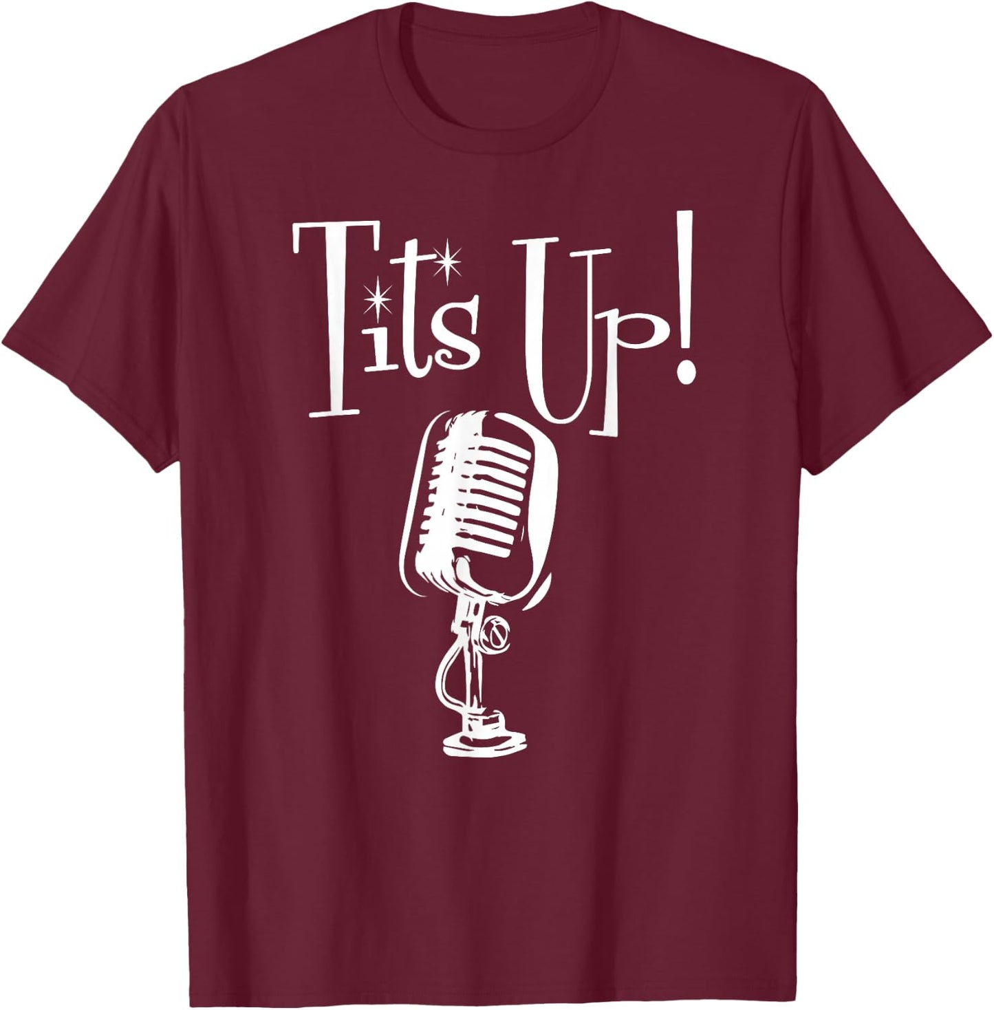 Tits Up Shirt Support Feminism Women Empowerment T-Shirt - T-Shirt | Maroon