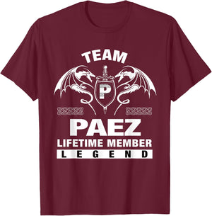 Team PAEZ Lifetime Member Gifts T-Shirt - T-Shirt | Maroon