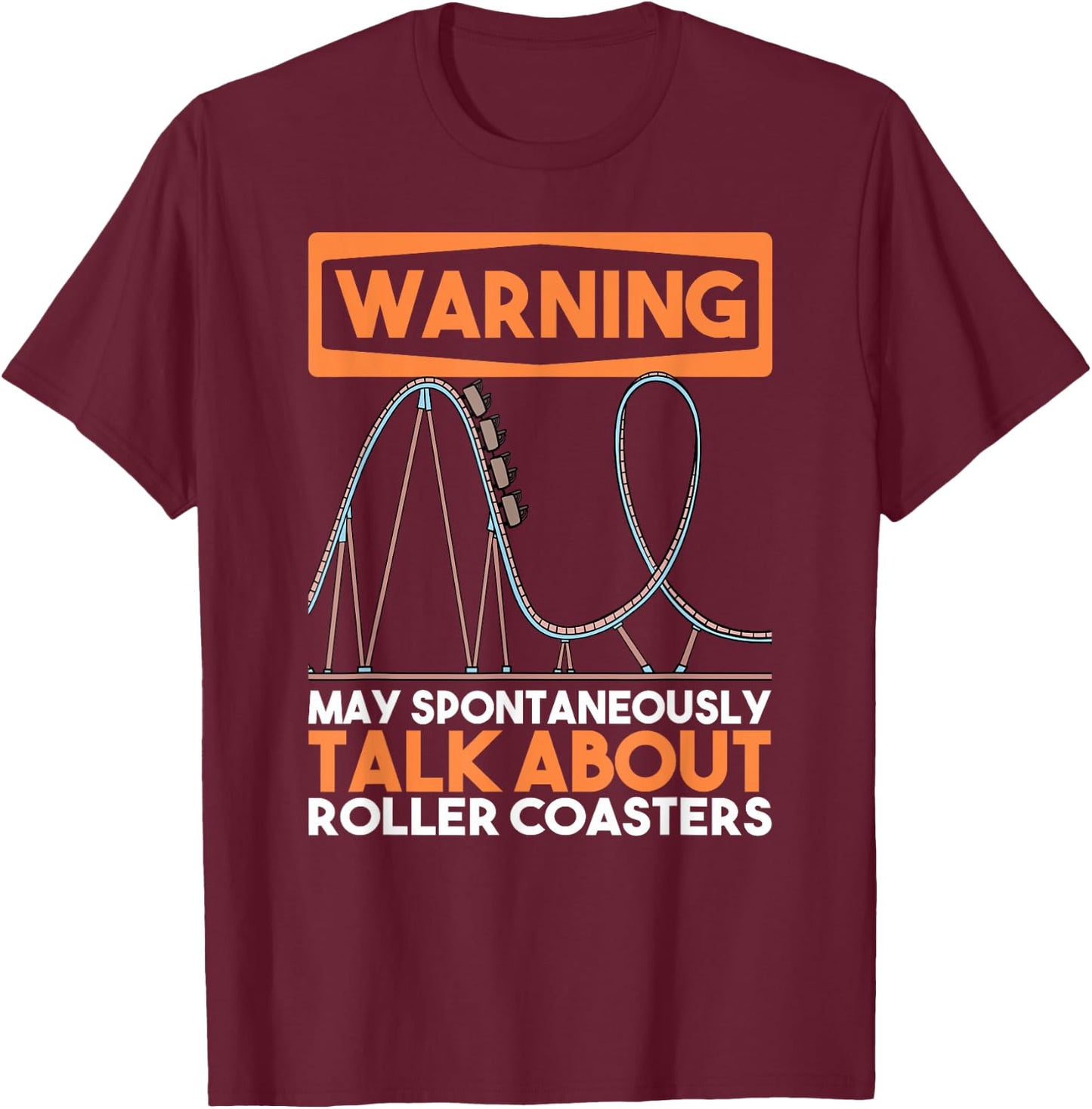 Warning May Spontaneously Dab And Talk About Roller Coasters T-Shirt - T-Shirt | Maroon