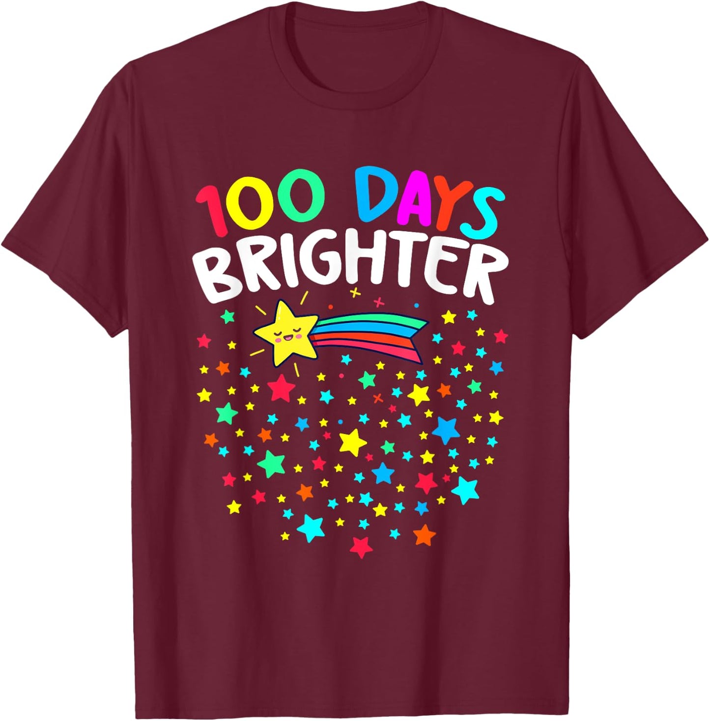 100 Days Brighter Happy 100 Days Of School Teachers Kids T-Shirt - T-Shirt | Maroon
