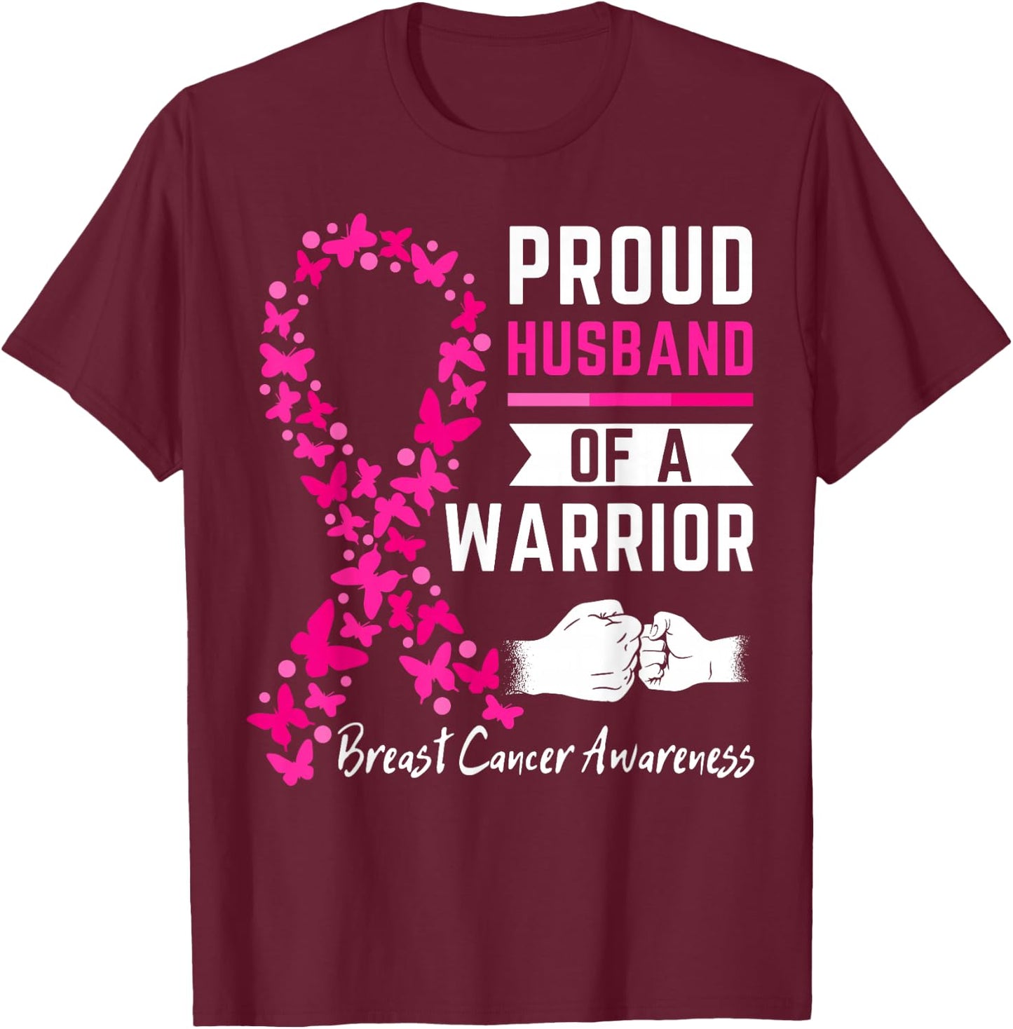 Proud husband of a warrior Wife Breast cancer awareness T-Shirt - T-Shirt | Maroon