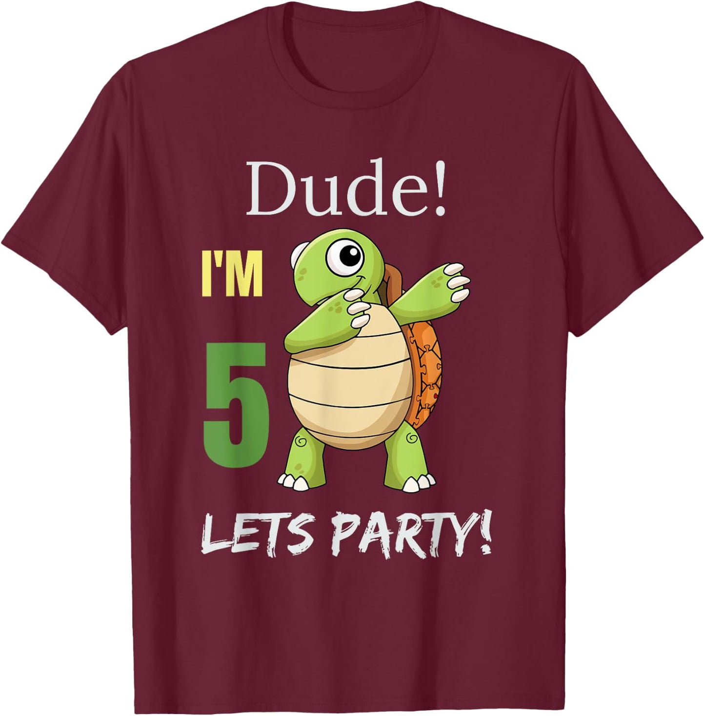 Cute kids Dude I am 5 turtle dabbing 5th birthday T-Shirt - T-Shirt | Maroon