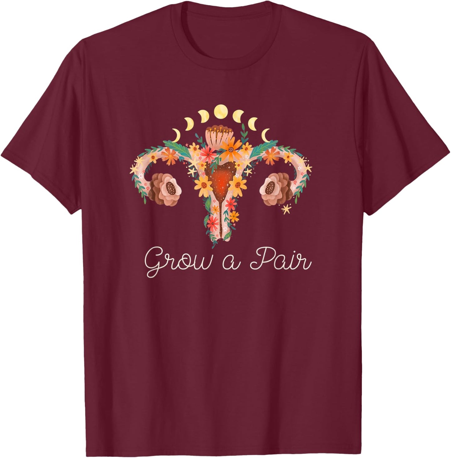 Grow a Pair T-Shirt - T-Shirt | Maroon