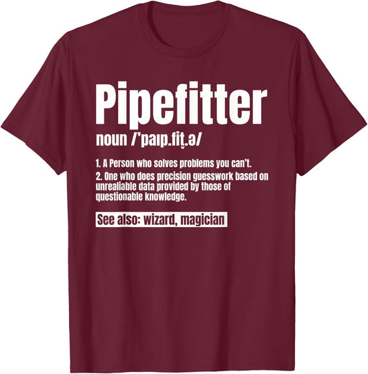Pipefitter Definition Plumber Steamfitter Tradesman Piping T-Shirt - T-Shirt | Maroon