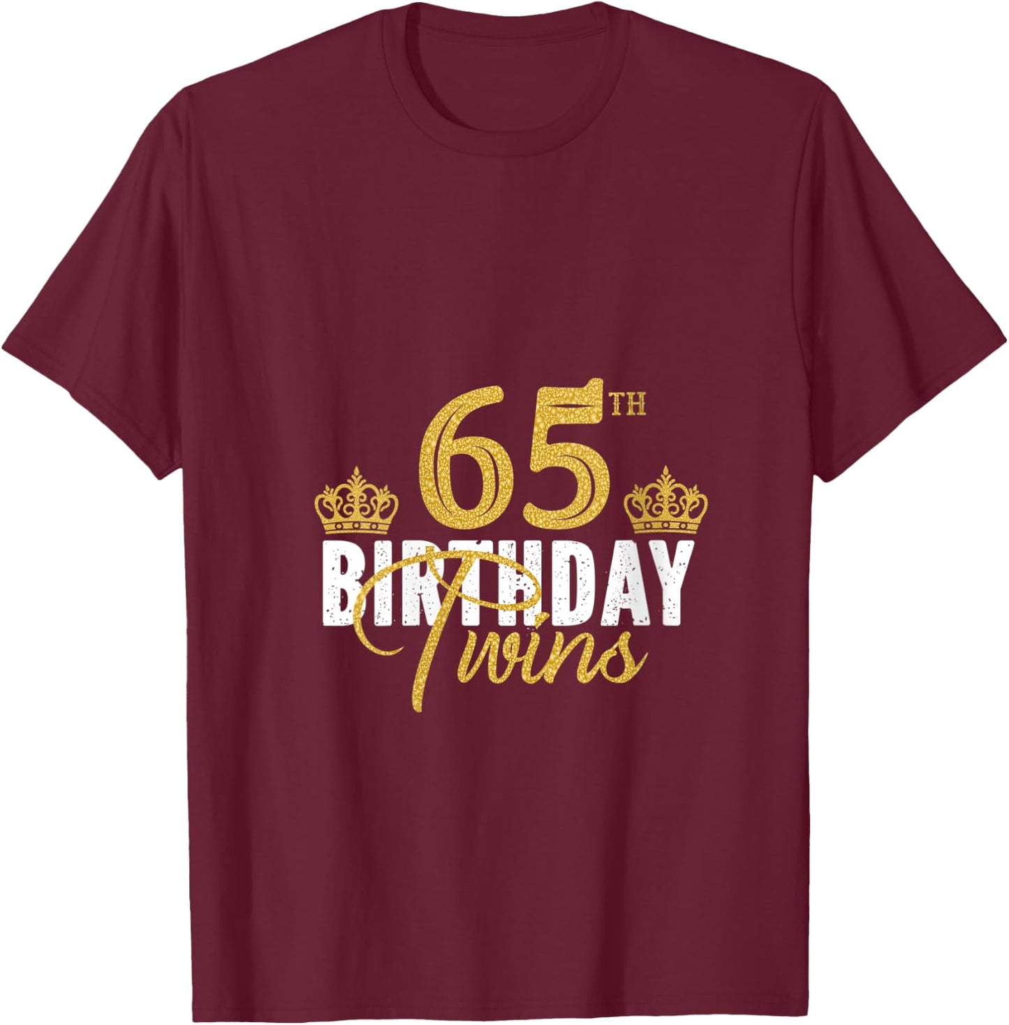 65th Birthday Twins 65 Years Old Twin Brother And Sister V-Neck T-Shirt - T-Shirt | Maroon