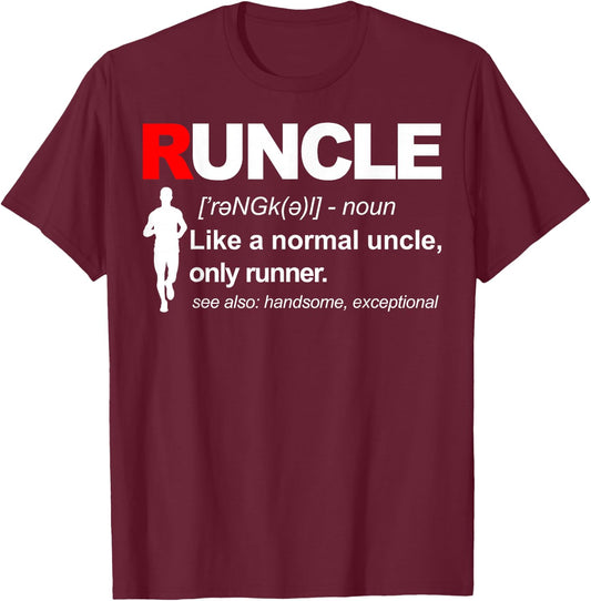 Men Running Workout Funny Gifts Runner Lover RUNCLE Definition Like A Normal Uncle Only Runner Funny Gift T-Shirt - T-Shirt | Maroon