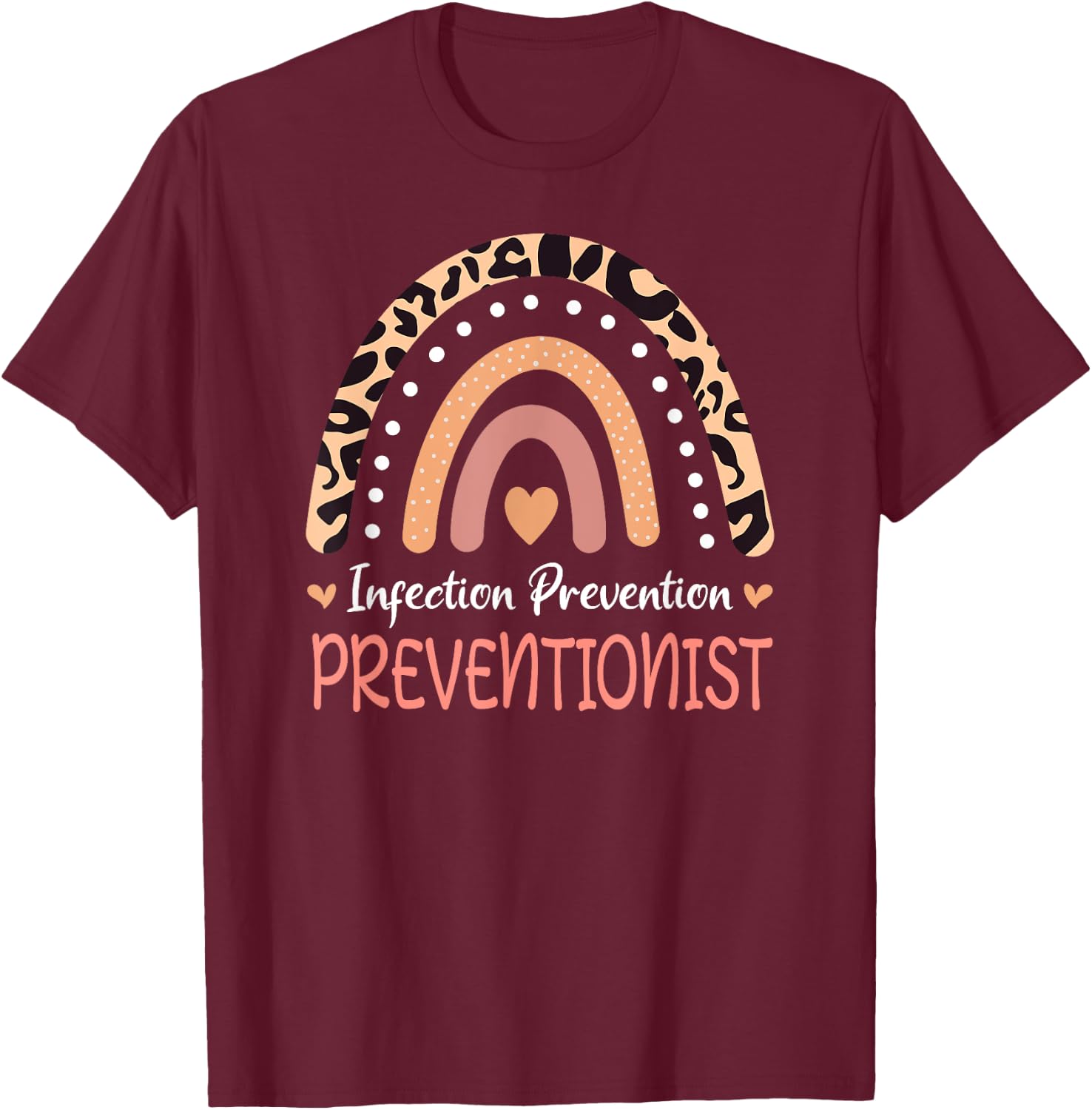 Infection preventionist leopard rainbow T-Shirt - T-Shirt | Maroon