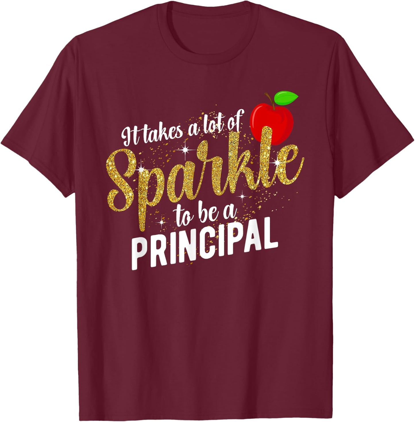to Be A School Principal Appreciation Principal T-Shirt - T-Shirt | Maroon