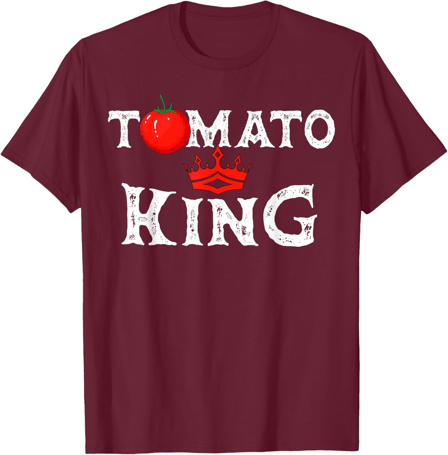 Tomatoes King Vegetable Vegans Gardeners Vegetarian T-Shirt - T-Shirt | Maroon