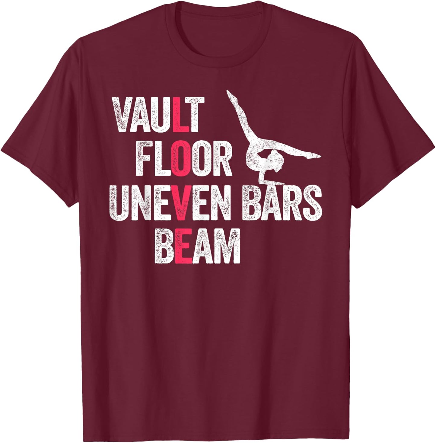 Vault Floor Uneven Bars Beam Gymnastics Gymnast Gift T-Shirt - T-Shirt | Maroon