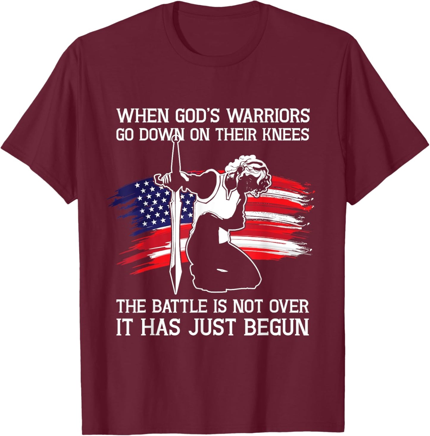 When Gods Warriors Go Down On Their Knees Christian Prayer T-Shirt - T-Shirt | Maroon