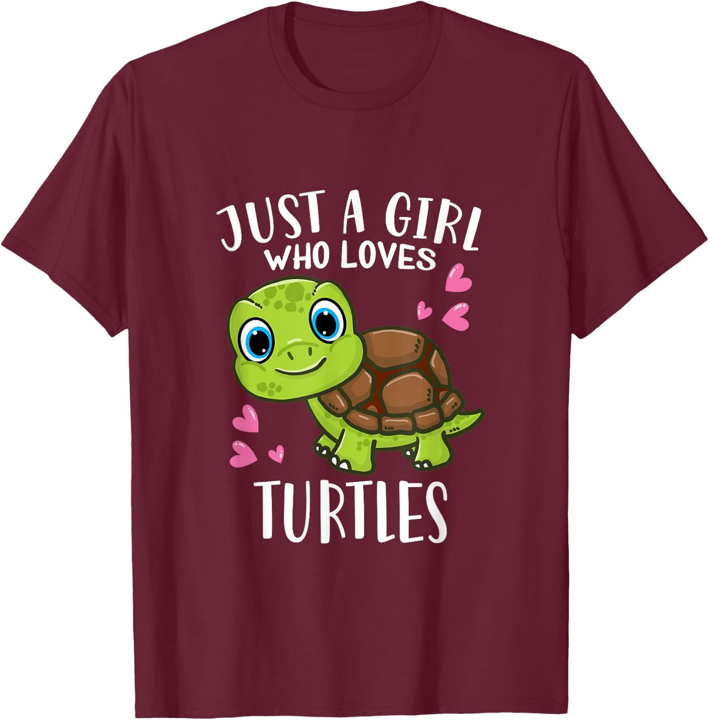 Funny Cute Turtle Lover Just A Girl Who Loves Turtles T-Shirt - T-Shirt | Maroon