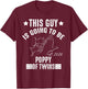 This Guy is Going To Be POPPY of Twins Baby 2026 Reveal T-Shirt - T-Shirt | Maroon