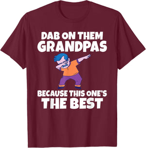 Dab on them Grandpas because this one is the Best Grandpa T-Shirt - T-Shirt | Maroon
