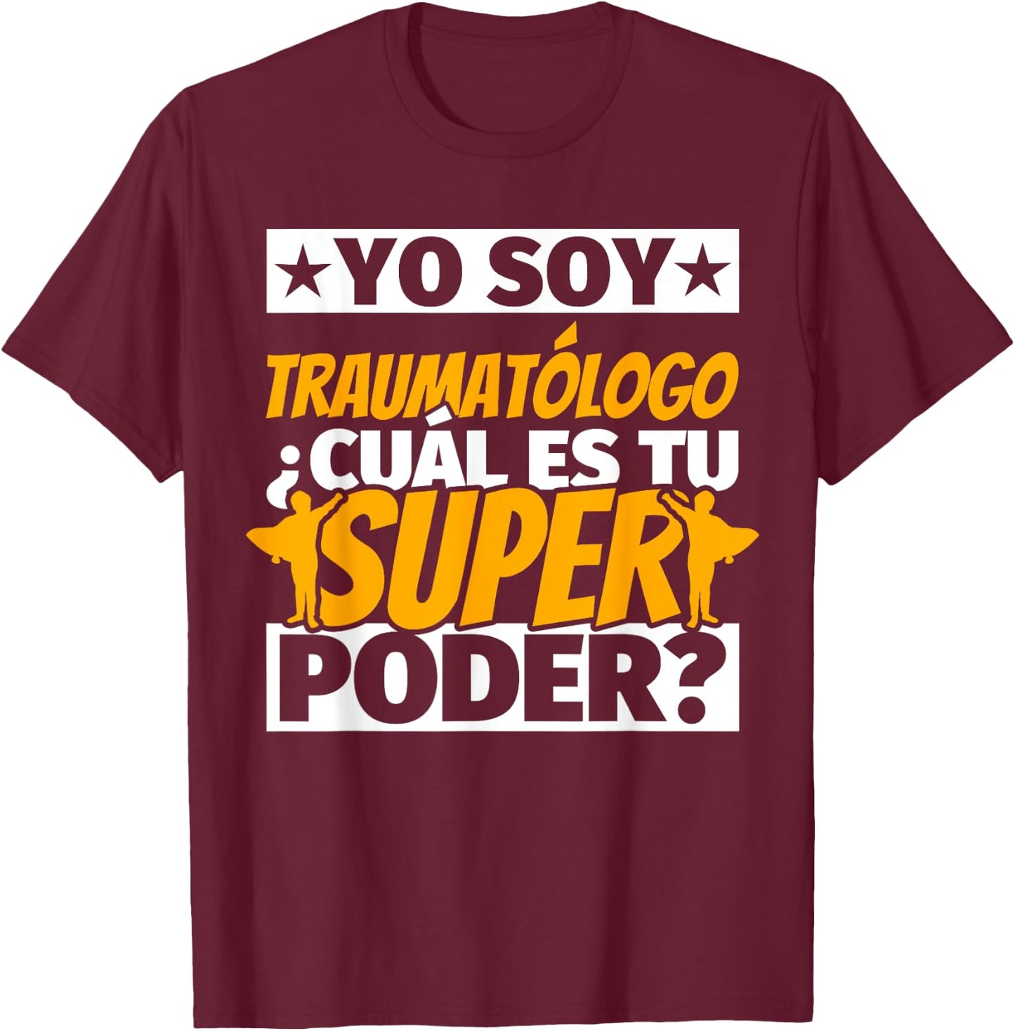 Trauma Doctor Funny Gift T-Shirt - T-Shirt | Maroon