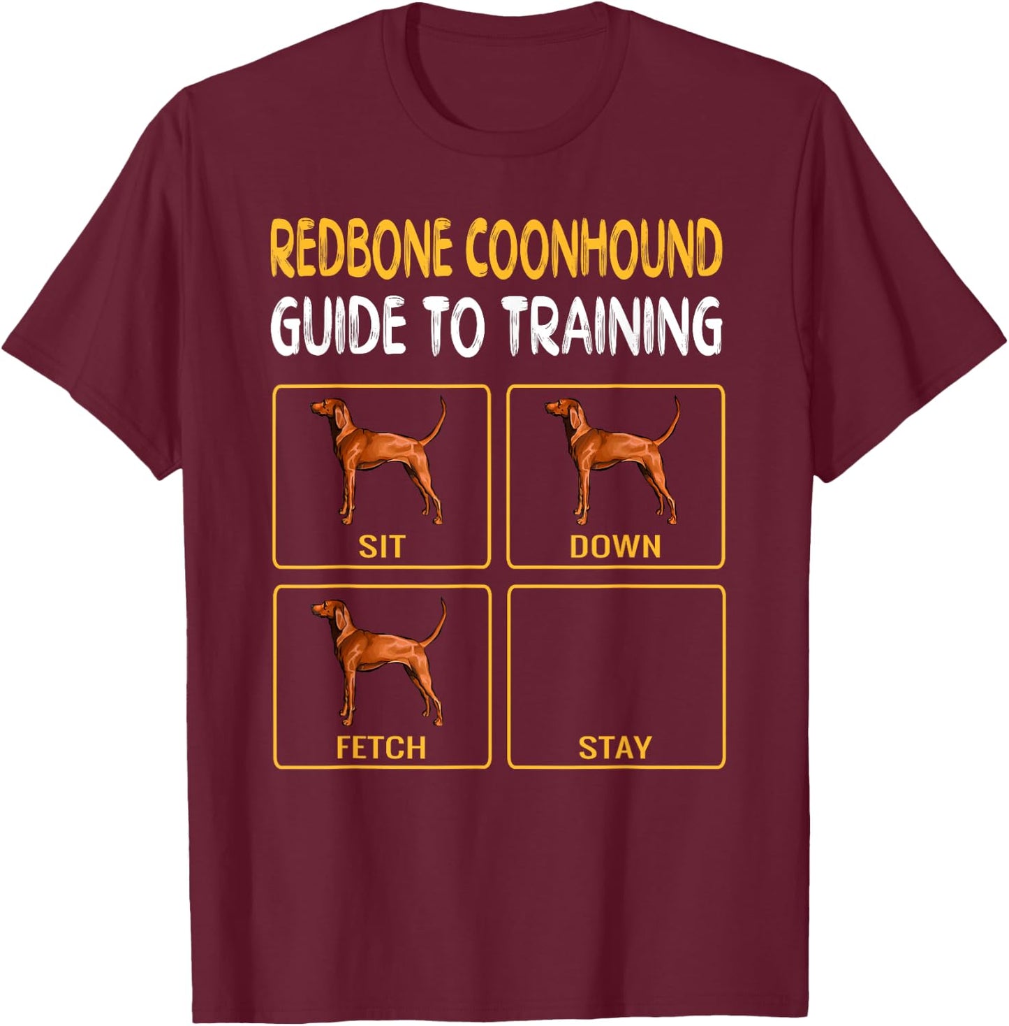 Redbone Coonhound Guide To Training Dog Obedience Men Women Kids T-Shirt - T-Shirt | Maroon