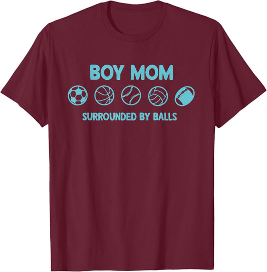 Boy Mom Surrounded By Balls T-Shirt - T-Shirt | Maroon