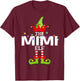 The Mimi Elf Christmas Matching Pajamas T-Shirt - T-Shirt | Maroon