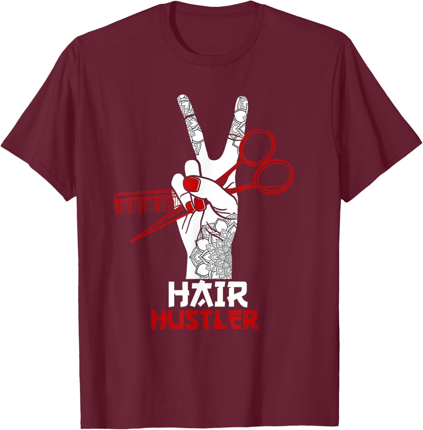 Hair Hustler Barber Hair Stylist Hairdresser T-Shirt - T-Shirt | Maroon