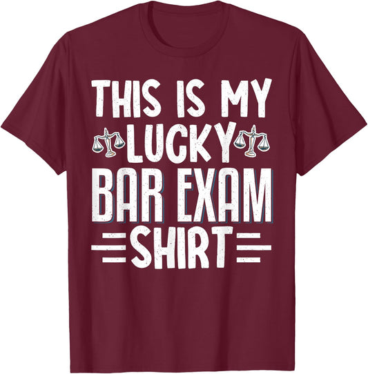 This Is My Lucky Bar Exam T-Shirt - T-Shirt | Maroon