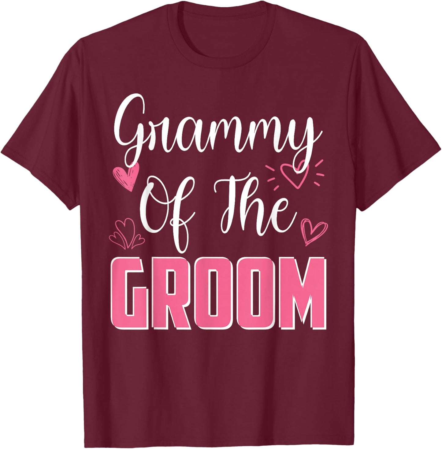 GRAMMY of the Groom Family Wedding Party Husband to Be T-Shirt - T-Shirt | Maroon
