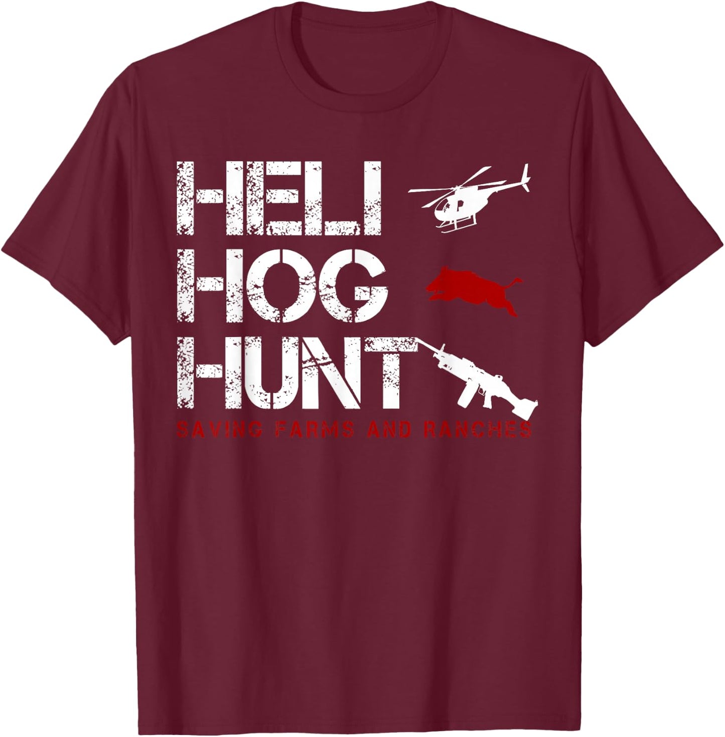 Helicopter Hog Hunting wild Hogs grunt boar T-Shirt - T-Shirt | Maroon